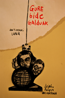 Dejabu ''Gure bide galduak''