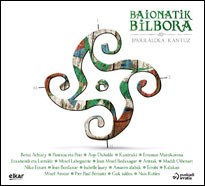 Baionatik Bilbora - Iparraldea kantuz