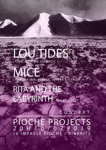 Mice + Lou Tides + Rita and the Labyrinth
