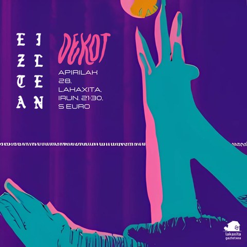 Dekot + Ezta Ilen