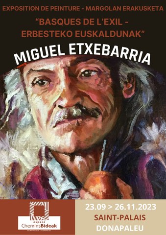 Exposition de peinture "Les Basques de l'exil" - Miguel Etxebarria Exposition de peinture "Les Basques de l'exil" - Miguel Etxebarria