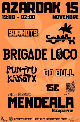 Sorhots + Somak + Brigade Loco + Punttu Kakotx + Dj Bull (CANCELED)