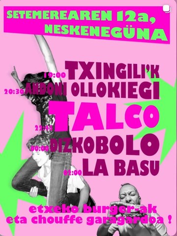 Txingili'K + Andoni Ollokiegi + Talco + Dizkobolo + La Basu