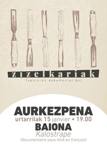 "Zizelkariak" dokumentala "Zizelkariak" dokumentala