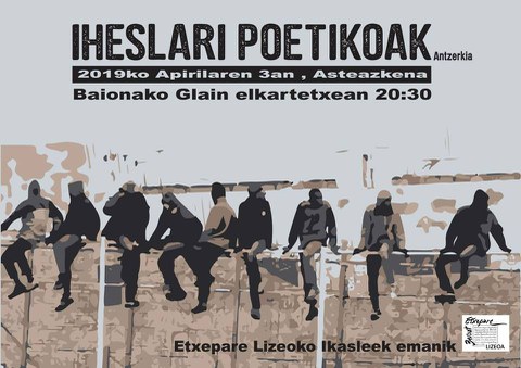 "Iheslari poetikoak" antzezlana "Iheslari poetikoak" antzezlana