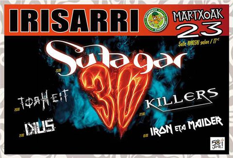 Sutagar + Killers + Torheit + Ikus + Iron eta Maider