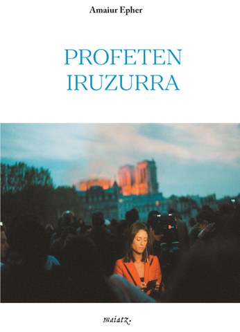 Amaiur Epher "Profeten iruzurra" Amaiur Epher "Profeten iruzurra"