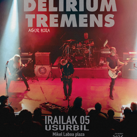 Delirium Tremens + Txiskeroak