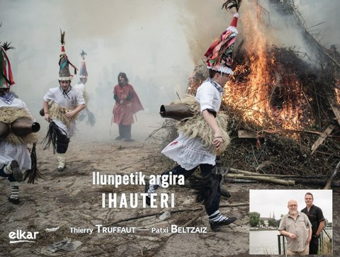 Ihauterien tradizio bizia : ohitura zaharretatik adierazpen berrietara