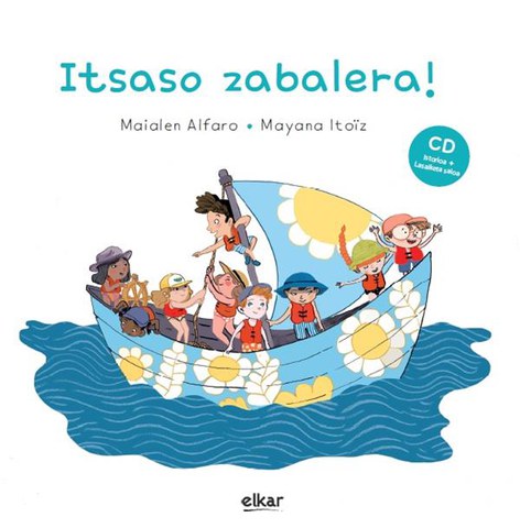 Itsaso zabalera! Itsaso zabalera!