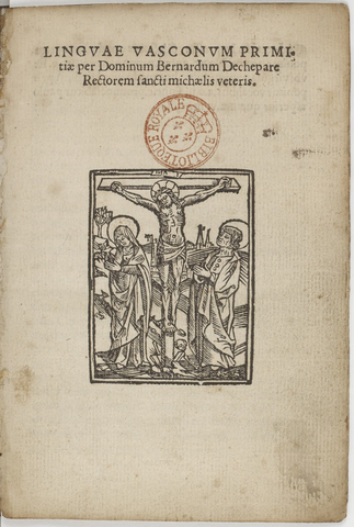 Linguæ Vasconum primitiæ - 1545 Linguæ Vasconum primitiæ - 1545