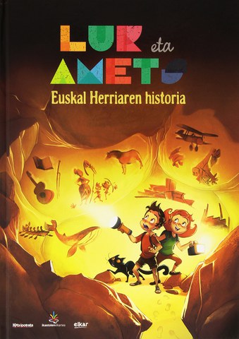 Lur eta Amets - Euskal Herriaren historia Lur eta Amets - Euskal Herriaren historia