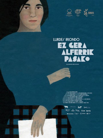 Lurdes Iriondo, ez gera alferrik pasako