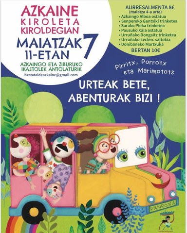 Pirritx, Porrotx eta Marimotots "Urteak bete, abenturak bizi!" Pirritx, Porrotx eta Marimotots "Urteak bete, abenturak bizi!"