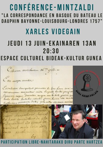 Xarles Videgain  "Le Dauphin eta euskarazko gutunak. Baionan, 1757an"