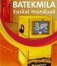 "Batekmila-Los mundos vascos" en San Sebastián "Batekmila-Los mundos vascos" en San Sebastián