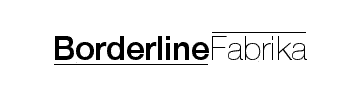 Borderline Fabrika
