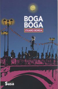 Itxaro Borda "Boga Boga"