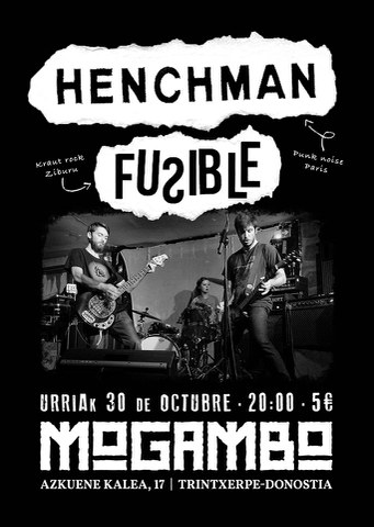 Fusible + Henchman