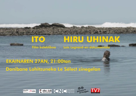 "Ito" eta "Hiru uhinak" filmak "Ito" eta "Hiru uhinak" filmak