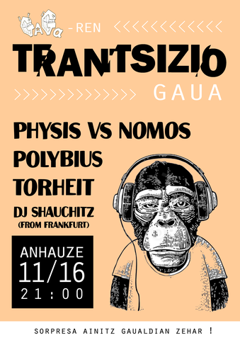 Physis vs Nomos + Polybius + Torheit + DJ Shauchitz Physis vs Nomos + Polybius + Torheit + DJ Shauchitz