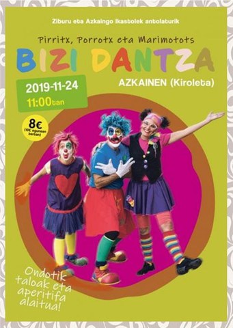 Pirritx, Porrotx eta Marimotots "Bizi dantza" Pirritx, Porrotx eta Marimotots "Bizi dantza"