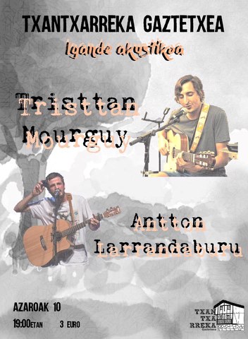 Tristtan Mourguy + Antton Larrandaburu
