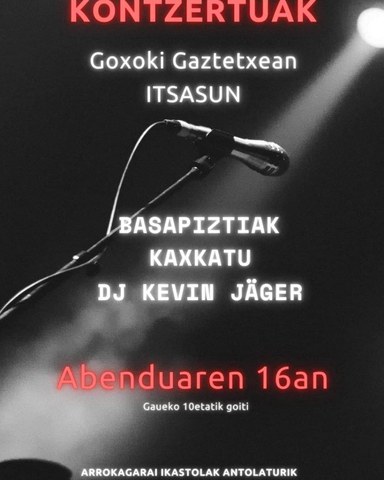 Basapiztiak + Kaxkatu + DJ Kevin Jäger