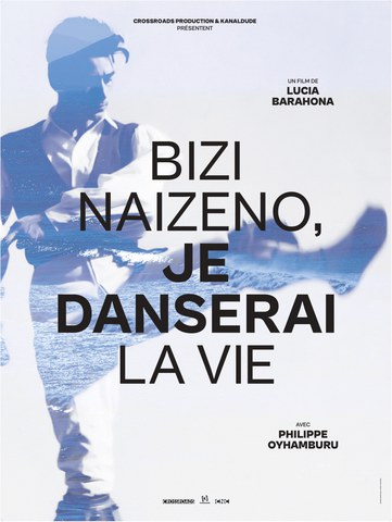 "Bizi naizeno, je danserai la vie" dokumentala