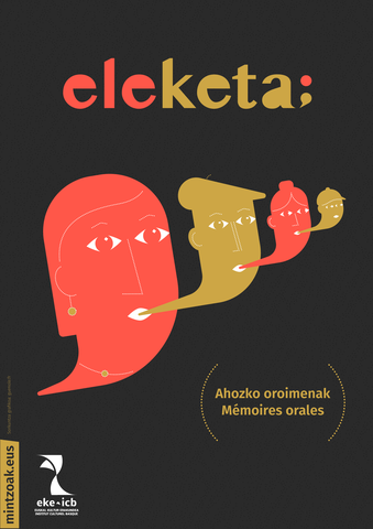 "Eleketa, ahozko oroimenak"