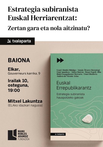 "Euskal Errepublikarantz – Estrategia subiranista hauspotzeko gakoak" liburu kolektiboaren aurkezpena