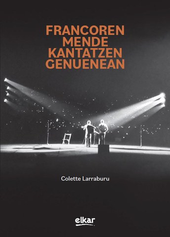 "Francoren mende kantatzen genuenean" mintzaldi kantatua "Francoren mende kantatzen genuenean" mintzaldi kantatua