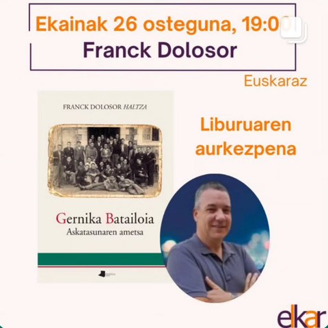 "Gernika Batailoia - Askatasunaren ametsa" liburuaren aurkezpena