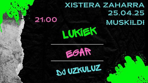 Lukiek + Egar + Dj Uzkuluz
