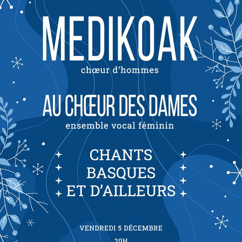 Medikoak + Au chœur des dames