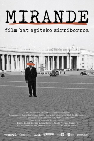 Mirande, film bat egiteko zirriborroa Mirande, film bat egiteko zirriborroa