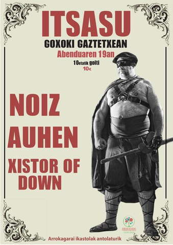 Noiz + Auhen + Xistor of Down