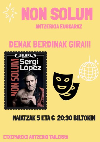 NON SOLUM antzerkia euskaraz