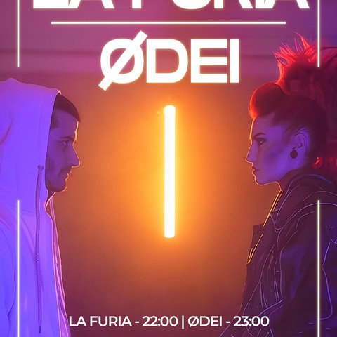 Ødei + La Furia