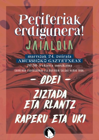 Odei + Ziztada eta Rlantz + Raperu eta Uki