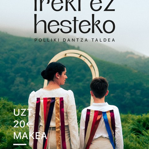 Polliki dantza taldea "Ireki ez hesteko"