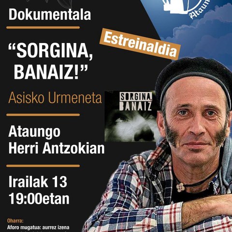 "Sorgina banaiz!" dokumentalaren estreinaldia