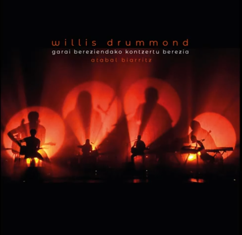 Willis Drummond "Atabal zuzenean, garai bereziendako kontzertu bereziak"