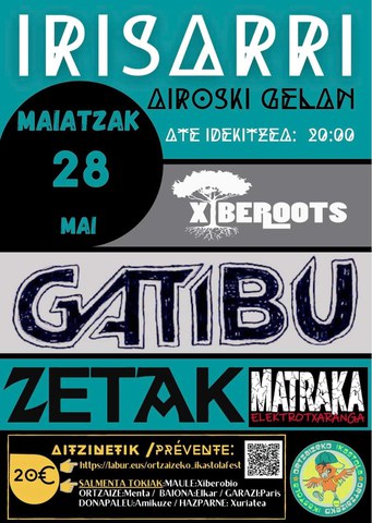 Xiberoots + Gatibu + Zetak + Matraka elektrotxaranga