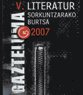2007ko Gazteluma lehiaketa idekia da 2007ko Gazteluma lehiaketa idekia da