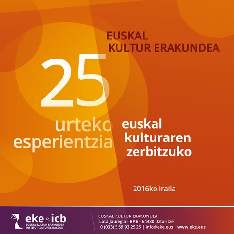 25 urteko esperientzia euskal kulturaren zerbitzuko