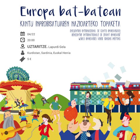 "Europa bat-batean" - Kantu inprobisatuaren nazioarteko topaketa Uztaritzen