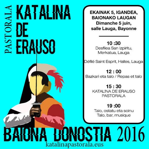 "Katalina de Erauso" pastoralaren lehen emanaldia Baionan