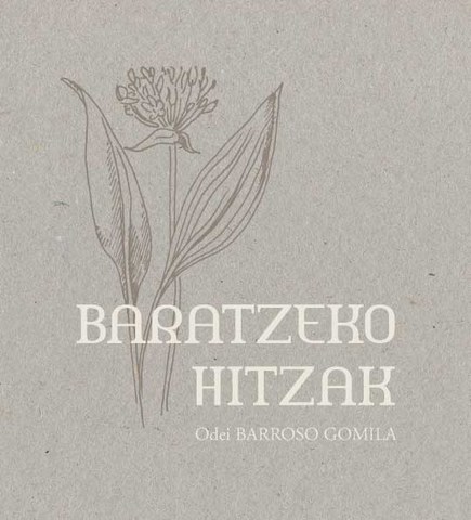 Odei Barroso-ren "Baratzeko Hitzak" liburua Odei Barroso-ren "Baratzeko Hitzak" liburua