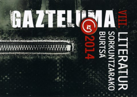 Gazteluma literatur sorkuntzarako burtsa 2014 Gazteluma literatur sorkuntzarako burtsa 2014